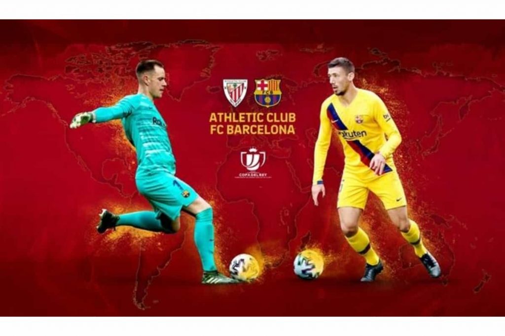 Copa Del Rey 2021 final:Athletic Club vs Barcelona Live Score, Dream Team 11, Prediction, Online Channel, Live streaming and updates