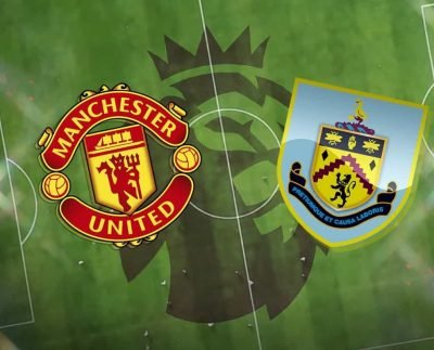 English Premier League : Manchester United vs Burnley Live Score, Dream Team 11, Prediction, Online Channel, Live streaming and updates